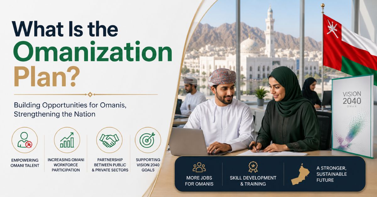 What Is the Omanization Plan?