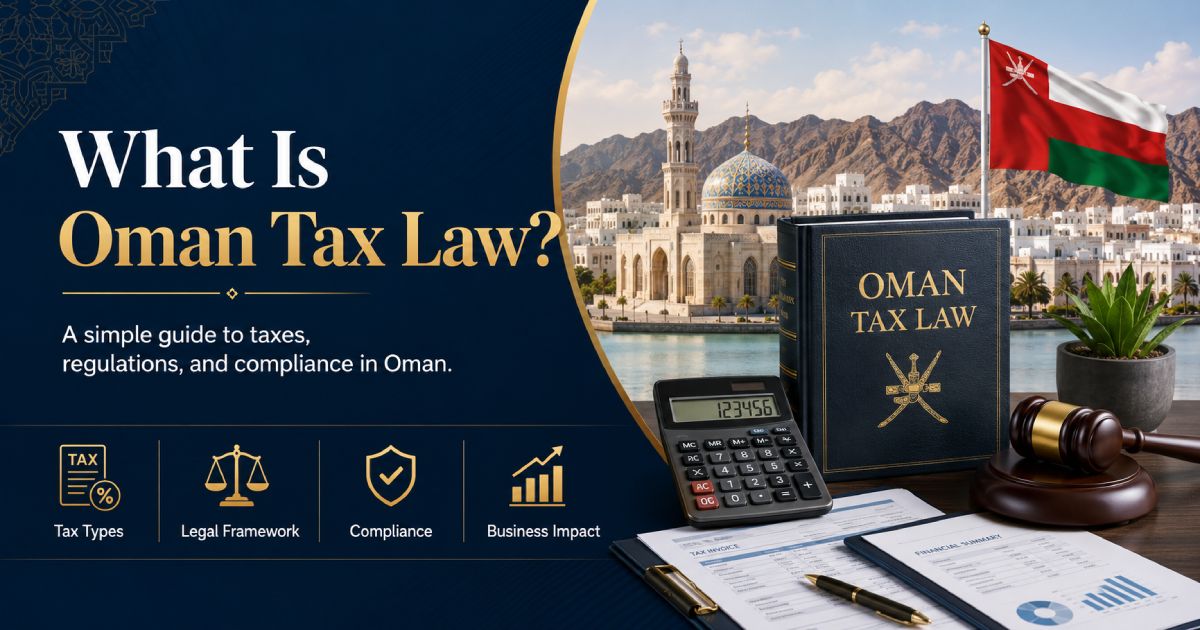 What Is Oman Tax Law?