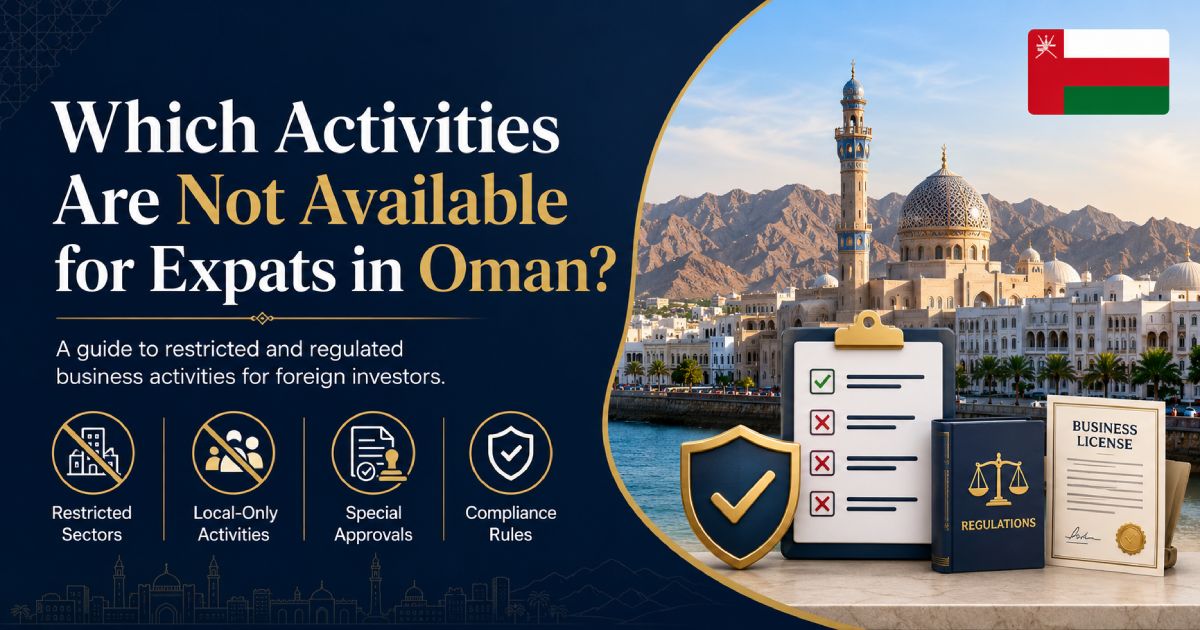 Which Activities Are Not Available for Expats in Oman?
